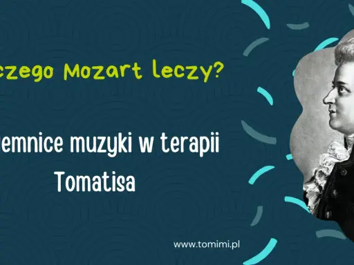 Portret Wolfganga Amadeusza Mozarta. Dlaczego muzyka Mozarta leczy? Tajemnice muzyki w terapii Tomatisa.