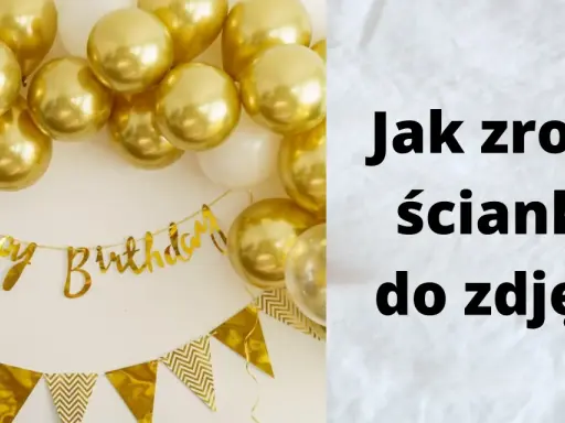 Ścianka na 18. urodziny DIY: Zrób to tanio i zachwyć gości!