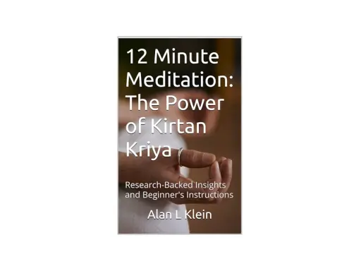 Omslag för "12 Minute Meditation: The Power of Kirtan Kriya" av Alan L Klein, med en hand i meditationsställning.
