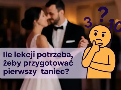 Para młoda tańczy pierwszy taniec. Ile lekcji tańca potrzeba, by czuć się pewnie?