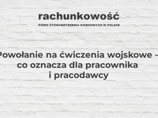 Powołanie do wojska: rozlicz pracownika bezbłędnie. Krok po kroku!