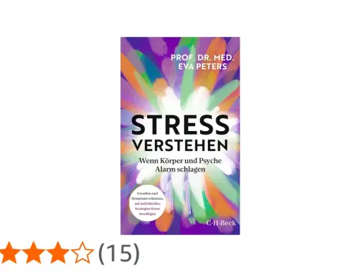 Buchcover: "Stress verstehen" von Eva Peters erklärt, was ist Stress und wie Körper und Psyche Alarm schlagen.