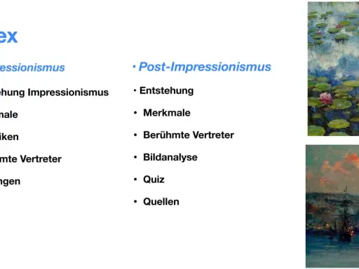 Index mit Impressionismus und Post-Impressionismus. Die Merkmale beider Kunstrichtungen werden beleuchtet, ergänzt durch Bilder von Seerosen und einer Mondnacht.