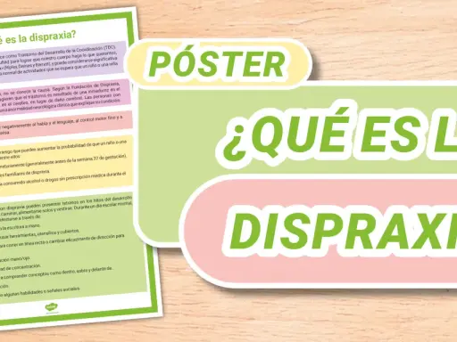 Póster informativo sobre qué es la dispraxia, sus causas, factores de riesgo y cómo se manifiesta en niños.