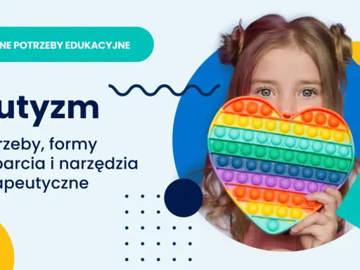 Dziecko z autyzmem: Jak skutecznie wspierać rozwój i siebie?