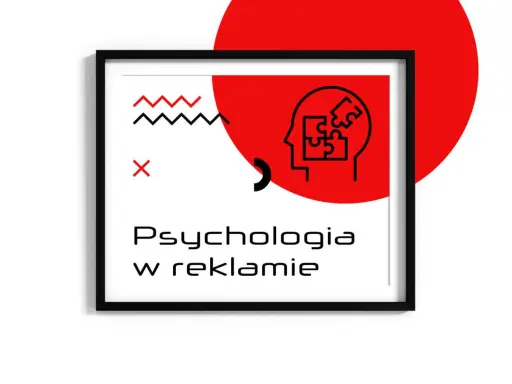 Grafika z ramką: stylizowane puzzle w głowie, czerwone zygzaki i krzyżyk. Napis: "Psychologia w reklamie".
