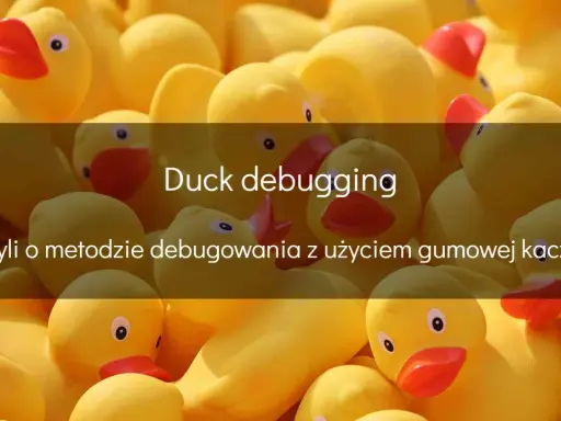 Mnóstwo żółtych gumowych kaczek, idealnych do metody debugowania z użyciem gumowej kaczki.
