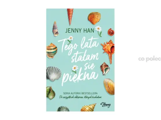Okładka książki Jenny Han "Tego lata stałam się piękna" z motywem muszelek.