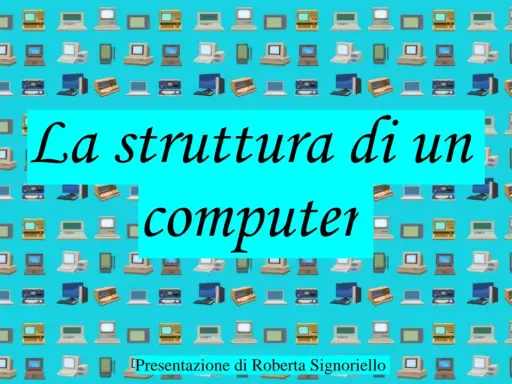 Immagine con tante icone di computer, che illustra le parti del computer per la scuola primaria. Testo: "La struttura di un computer".