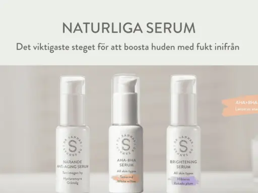 Tre Dr. Sannas serum för naturlig fukt till huden. Närmande Anti-aging, AHA-BHA och Brightening Serum.