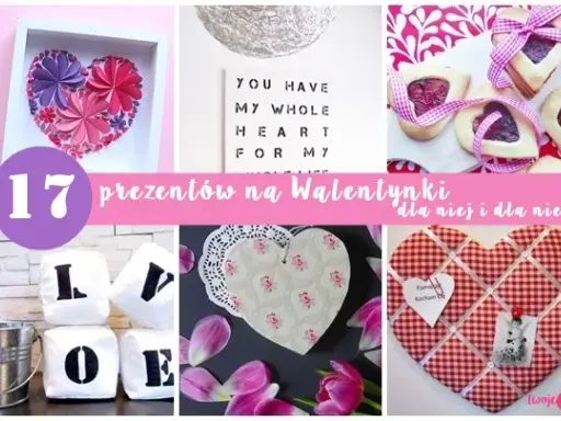 Walentynki DIY: Pomysły i instrukcje na prezent, który wzruszy