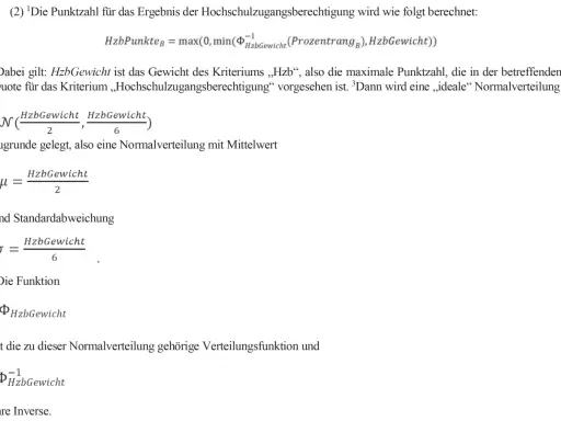 Formel zur Berechnung der Hochschulzugangsberechtigung mit Notenpunkten. Die Formel nutzt das HzbGewicht und eine Normalverteilung.