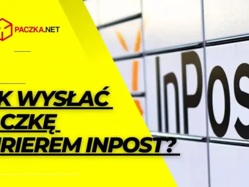 InPost: Zamów kuriera po odbiór paczki indywidualnie i dla firm