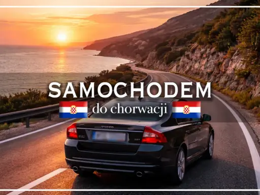 Samochodem do Chorwacji! Słoneczny zachód słońca nad Adriatykiem, kręta droga i auto gotowe na odkrywanie chorwackich atrakcji.