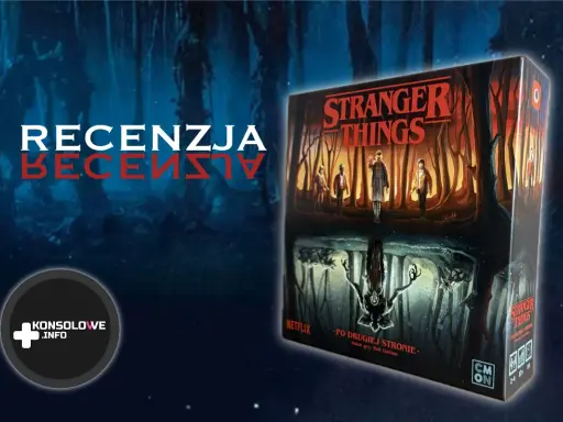 Recenzja gry planszowej "Stranger Things: Po drugiej stronie". Scenariusz pełen grozy i przygód z Hawkins.