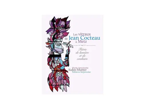 Les vitraux de Jean Cocteau à Metz, une féérie de lumière et de couleurs.