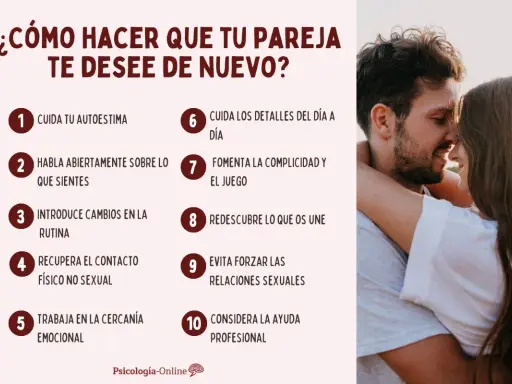 ¿Cómo hacer que tu pareja te desee de nuevo? Consejos para reavivar la chispa: cuida tu autoestima, comunica tus sentimientos, introduce cambios, fomenta la complicidad y busca ayuda profesional.