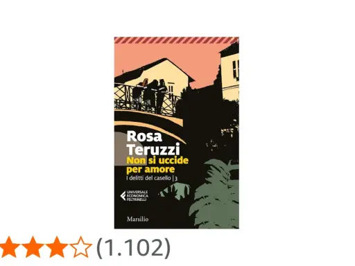 Copertina del libro "Non si uccide per amore" di Rosa Teruzzi, parte della serie "I delitti del casello".