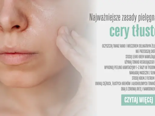 Tłusta cera? Poznaj sekrety, jak skutecznie ograniczyć sebum!