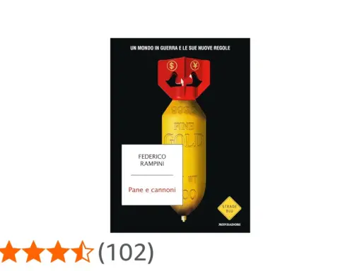 A gold bomb with currency symbols on its fins, and the title "Pane e cannoni" by Federico Rampini.