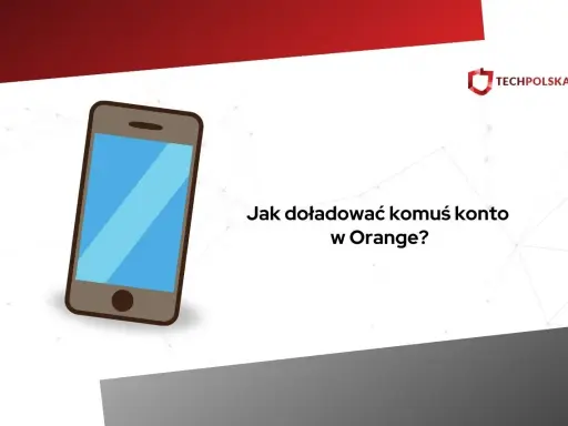 Grafika z telefonem i pytaniem: Jak doładować komuś telefon Orange?