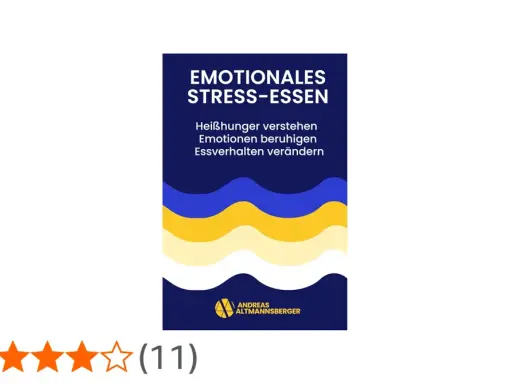 Buchcover: "Emotionales Stress-Essen". Hilft, Heißhunger zu verstehen und das Essverhalten zu ändern, um emotionales essen stoppen.