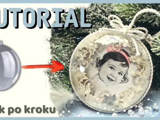Osobista bombka ze zdjęciem: Poradnik DIY, który wzrusza!