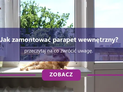 Kot na parapecie, a nad nim tekst: "Jak zamontować parapet wewnętrzny? Przeczytaj na co zwrócić uwagę.