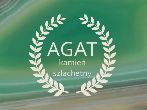 Agat znaczenie: kamień szlachetny o zielonych, falistych wzorach, otoczony wiankiem.