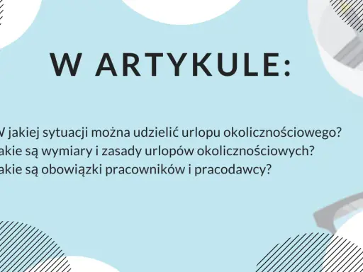 W artykule: czy urlop okolicznościowy wlicza się do urlopu wypoczynkowego? Poznaj zasady i obowiązki.