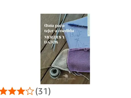 Guía para tejer a medida con Lucila. Muestras de tejido, patrones y agujas.
