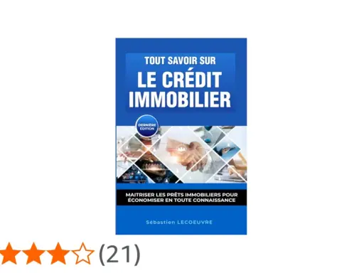 Livre "Tout savoir sur le crédit immobilier" pour maîtriser les prêts et économiser. Note 3,9/5.