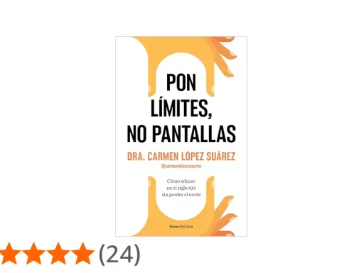 Libro "Pon límites, no pantallas" de Dra. Carmen López Suárez, guía para educar niños y pantallas en el siglo XXI.