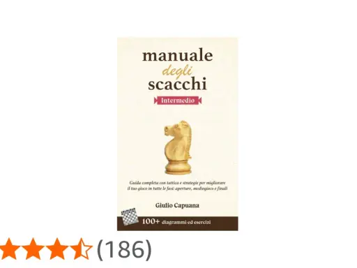 Manuale degli scacchi, un libro per migliorare tattica e strategie. Tra i migliori libri sugli scacchi, con 100+ diagrammi ed esercizi.