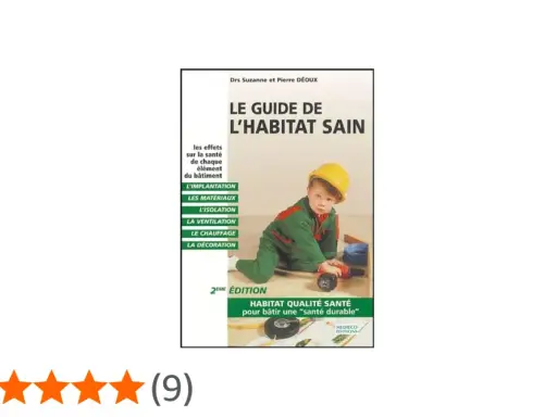 Couverture du livre "Le Guide de l'Habitat Sain", montrant un enfant en tenue de chantier. Il aborde les matériaux, comme l'OSB sans formaldéhyde, pour un habitat sain.