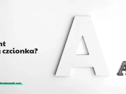 Duże białe A i małe metalowe A obok. Tekst "Font czy czcionka?".