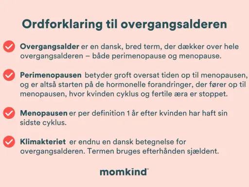 Förklaring av övergångsaldern, perimenopaus, menopaus och klimakteriet. Klimakteriet är en äldre term för övergångsaldern.