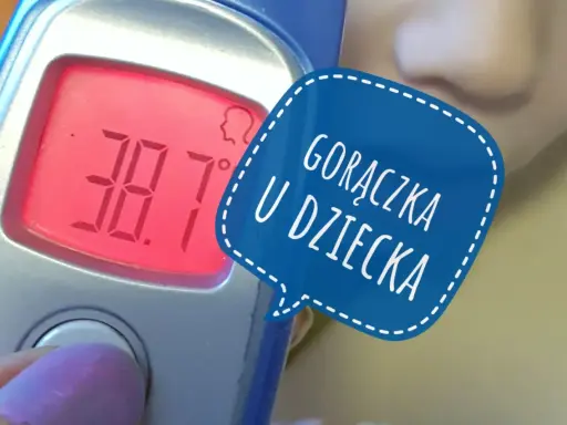 Termometr pokazuje 38.7°C. Dziecko ma gorączkę. Czy zbijać gorączkę w nocy?