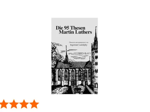 Buchcover: "Die 95 Thesen Martin Luthers", übersetzt und kommentiert von Ingetraut Ludolphy. Illustration einer Kirche.