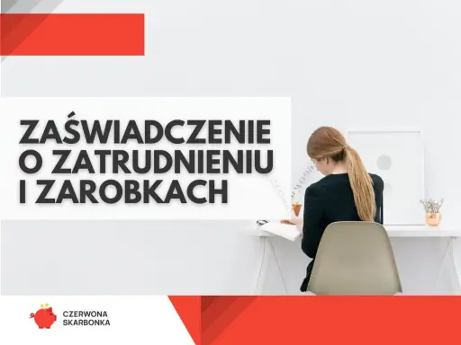 Kobieta siedzi przy biurku, pracując nad dokumentami. Na ekranie widnieje napis "Zaświadczenie o zatrudnieniu i zarobkach".