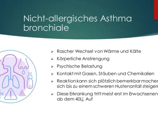 Nicht-allergisches Asthma bronchiale: Auslöser wie Kälte, Anstrengung, Stress, Chemikalien. Symptome können sich plötzlich verschlimmern.