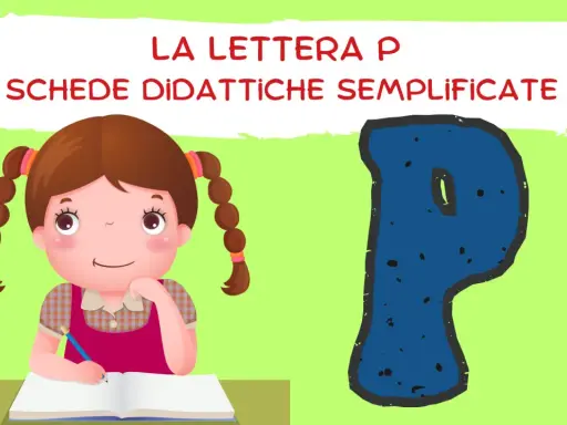Bambina studia la lettera P, una consonante fondamentale per imparare parole come "pane" e "pappa".