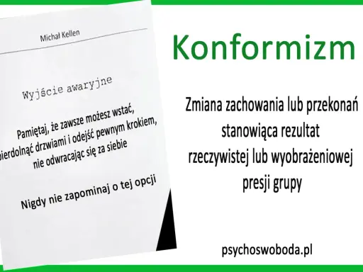 Konformizm: zmiana zachowania pod presją grupy. Pamiętaj o wyjściu awaryjnym, gdy czujesz się przytłoczony.