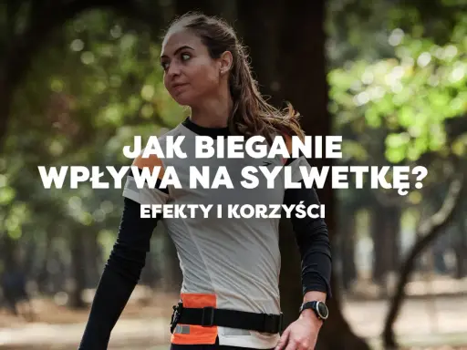 Co daje bieganie dla sylwetki? Ekspertka Maja wyjaśnia!