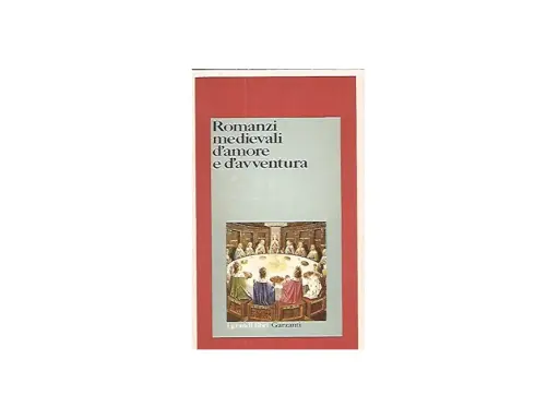 Copertina di "Romanzi medievali d'amore e d'avventura" con un'illustrazione di una tavola rotonda.