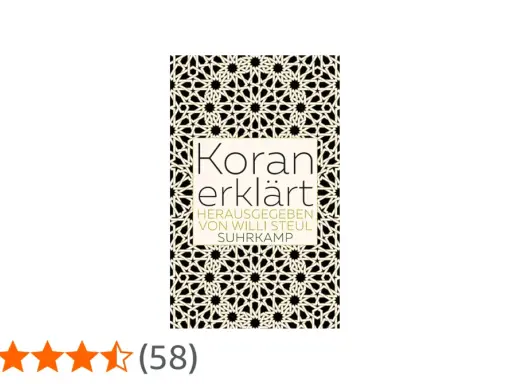 Buchcover "Koran erklärt" von Willi Steul, Suhrkamp. Ein Werk, das wie Sure 4, Vers 24, Weisheit vermittelt.