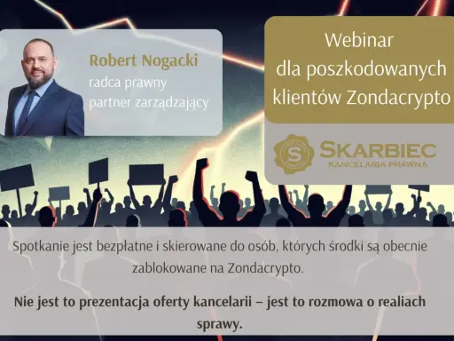 Webinar dla poszkodowanych klientów Zondacrypto. Robert Nogacki omawia realia sprawy, odpowiadając na bitbay opinie.