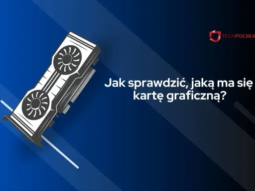 Grafika przedstawia kartę graficzną i tekst "Jak sprawdzić, jaką ma się kartę graficzną?". Dowiedz się, jak sprawdzić kartę graficzną w Windows 11.