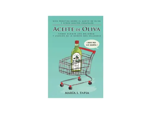 Guía práctica sobre cómo saber si un aceite de oliva es bueno. Una botella de aceite de oliva extra virgen en un carrito de compras.