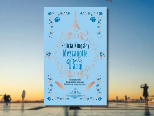 Copertina del felicia kingsley ultimo libro "Mezzanotte a Parigi", con Torre Eiffel stilizzata e decorazioni floreali.